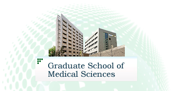 Graduate School of Medical Sciences